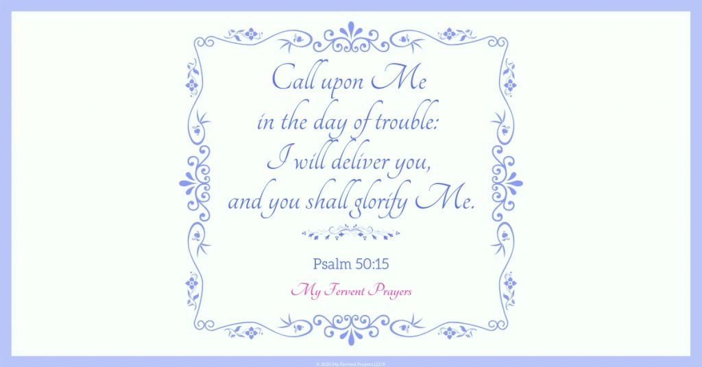 Pray and call on God in the day of trouble, and I will deliver you.
